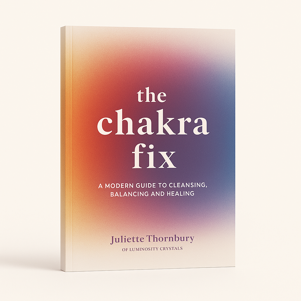 THE CHAKRA FIX BY JULIETTE THORNBURY